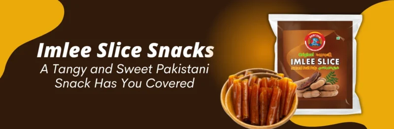 Imlee Slice Snacks: A Tangy and Sweet Pakistani Snack Has You Covered